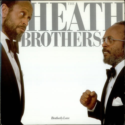 Heath Brothers – Brotherly Love LP
