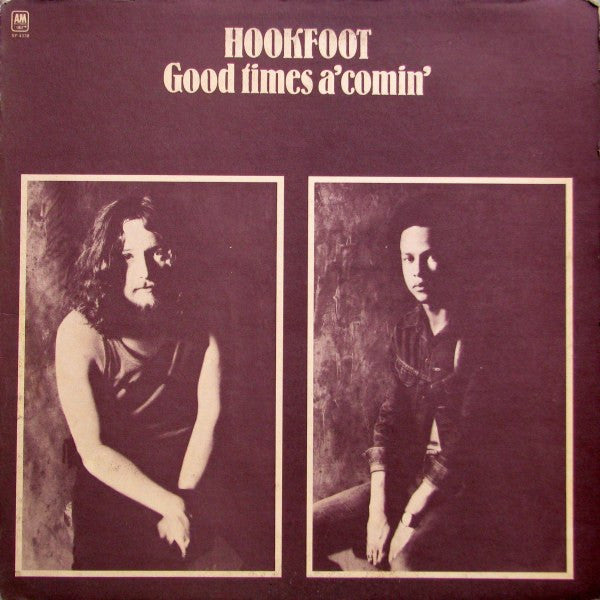 Hookfoot – Good Times A' Comin' LP