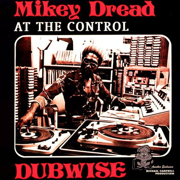 Mikey Dread – Dread At The Control Dubwise (2019 Reissue) LP