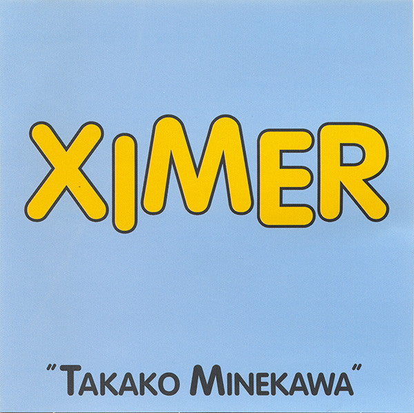 Takako Minekawa – Ximer CD