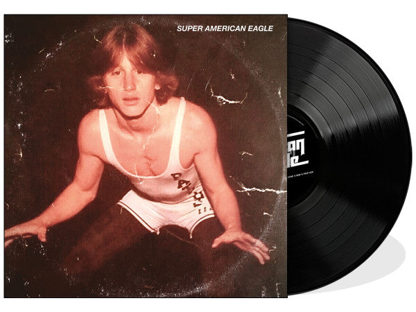 Super American Eagle - Super American Eagle LP