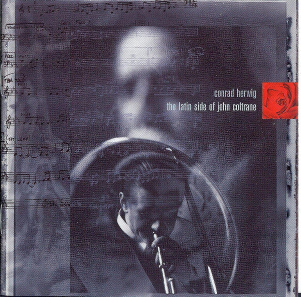 Conrad Herwig – The Latin Side Of John Coltrane CD
