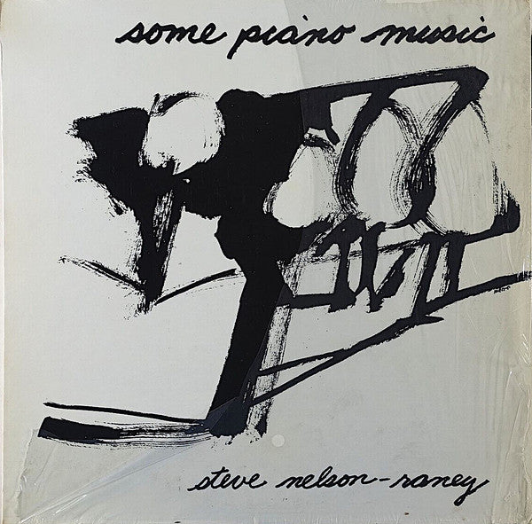 Steve Nelson-Raney – Some Piano Music LP