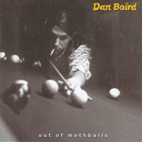 Dan Baird - Out of Mothballs CD