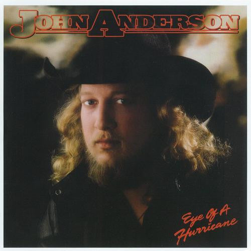 John Anderson – Eye Of A Hurricane LP