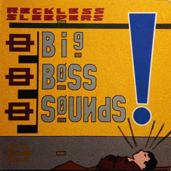 Reckless Sleepers – Big Boss Sounds LP