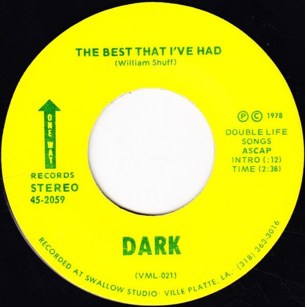 Dark – The Best That I've Had / Easier By Two 7"