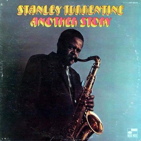 Stanley Turrentine – Another Story LP