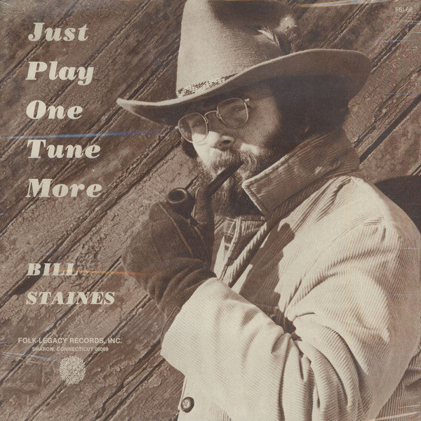 Bill Staines – Just Play One Tune More LP