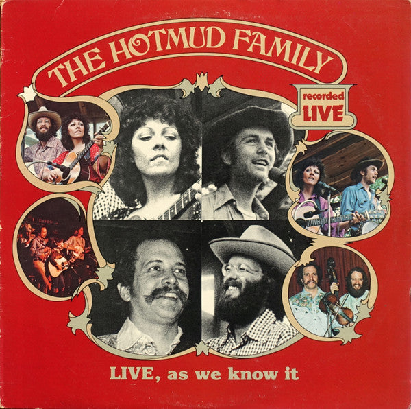The Hotmud Family – Live, As We Know It LP
