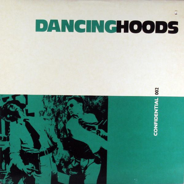 Dancing Hoods – Dancing Hoods LP