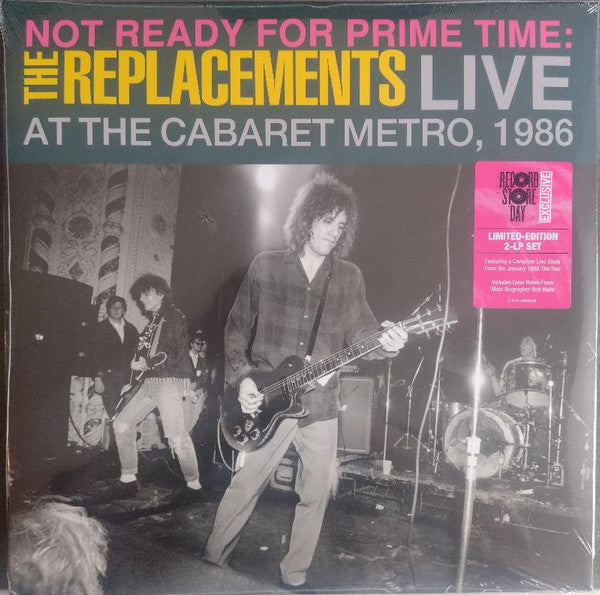 The Replacements – Not Ready For Prime Time: Live At The Cabaret Metro, 1986 2LP