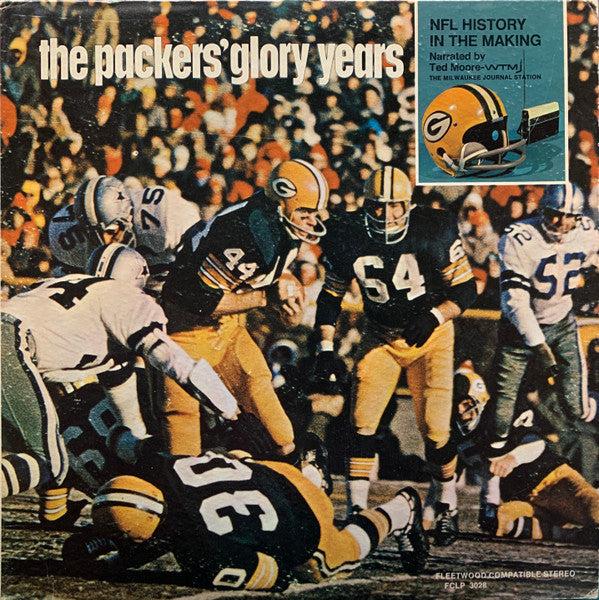 Ted Moore – The Packers' Glory Years NFL History In The Making LP