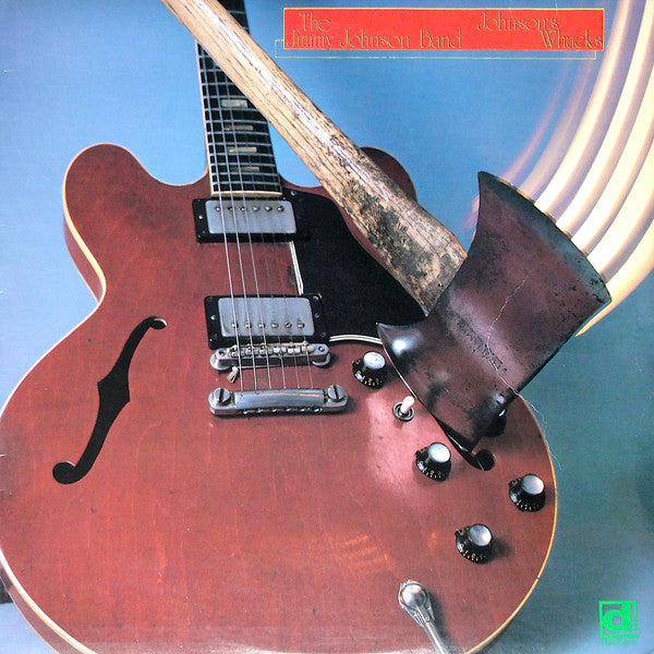 The Jimmy Johnson Band - Johnson's Whacks LP