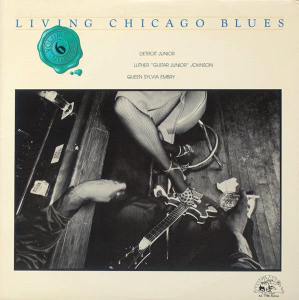 Detroit Junior / Luther "Guitar Junior" Johnson / Queen Sylvia Embry – Living Chicago Blues Volume 6 LP