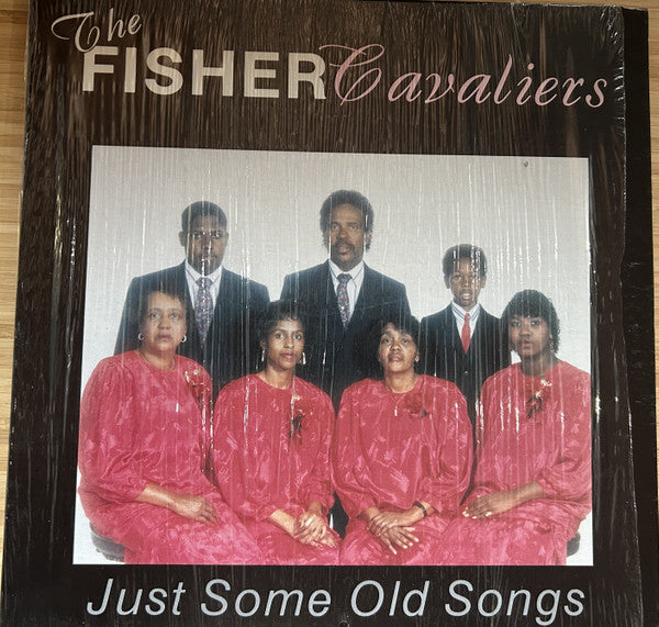 The Fisher Cavaliers – Just Some Old Songs LP