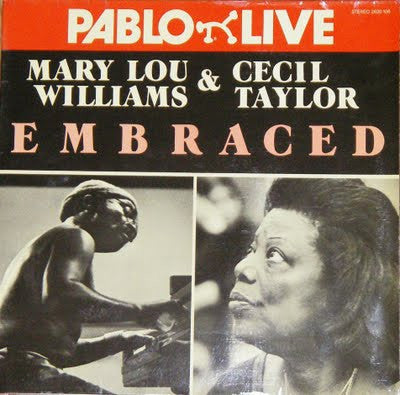 Mary Lou Williams, Cecil Taylor – Embraced 2LP