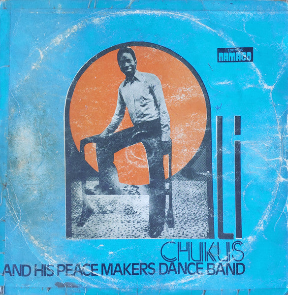 Ali Chukus & His Peace Makers Dance Band - S/T LP