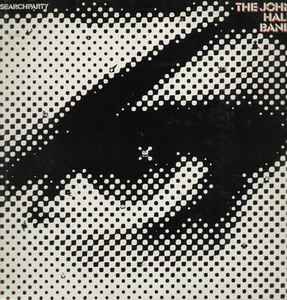 The John Hall Band – Searchparty LP