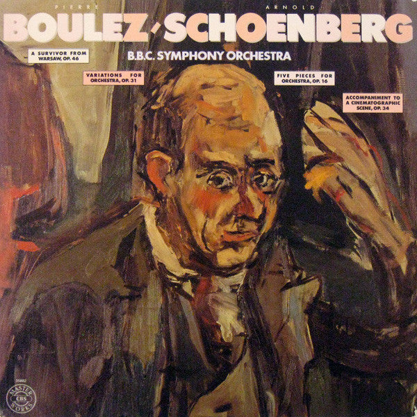 Pierre Boulez, Arnold Schoenberg, B.B.C. Symphony Orchestra – Pierre Boulez Conducts Arnold Schoenberg LP