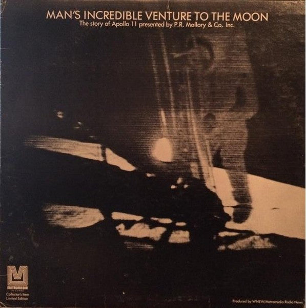 George Engle – Man's Incredible Venture To The Moon: The Story Of Apollo 11 LP