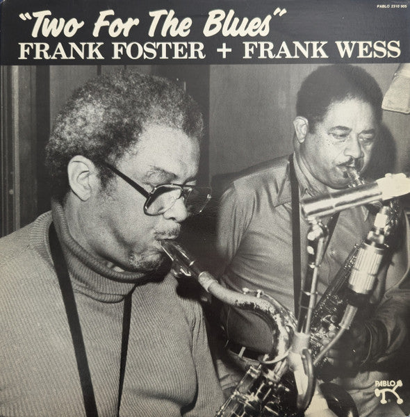 Frank Foster / Frank Wess – Two For The Blues LP