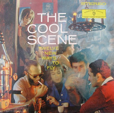 Various Artists - The Cool Scene - Twelve New Ways To Fly LP
