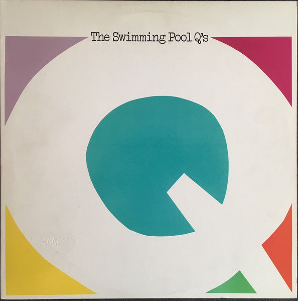 Swimming Pool Q's - Swimming Pool Q's LP