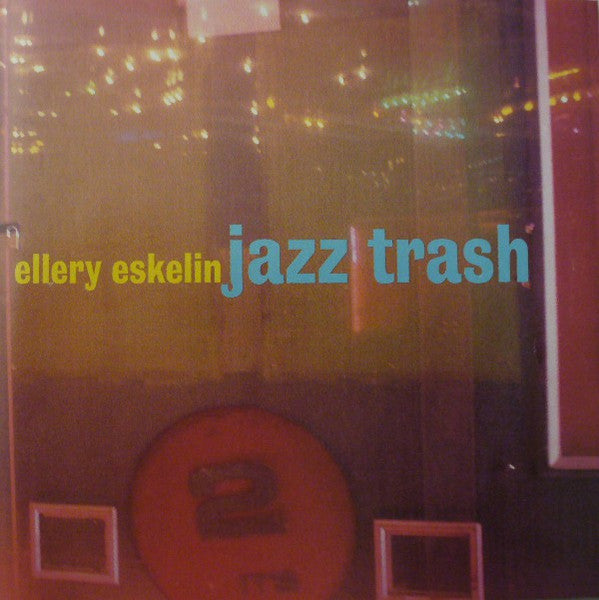 Ellery Eskelin – Jazz Trash CD