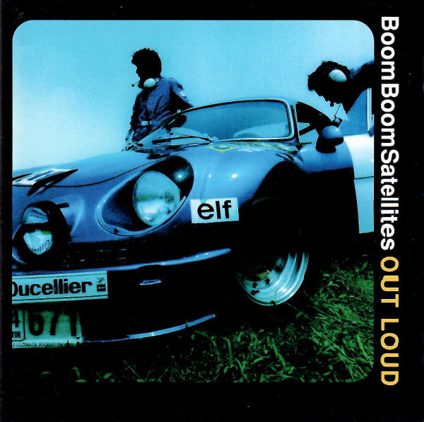 Boom Boom Satellites – Out Loud CD