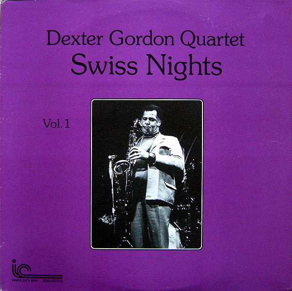 Dexter Gordon Quartet – Swiss Nights Vol. 1 LP