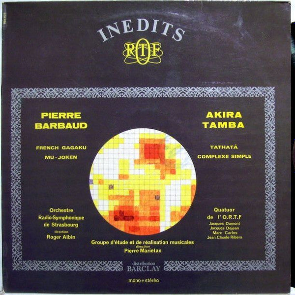 Pierre Barbaud / Akira Tamba – French Gagaku / Mu-Joken / Tathatà / Complexe Simple LP