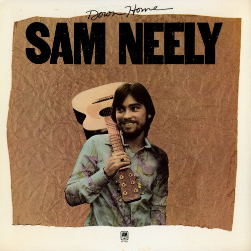 Sam Neely – Down Home LP