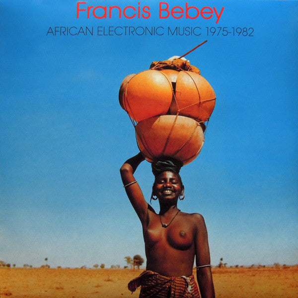 Francis Bebey - African Electronic Music 1975-1982