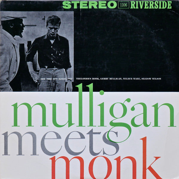 Thelonious Monk And Gerry Mulligan - Mulligan Meets Monk (OJC) LP