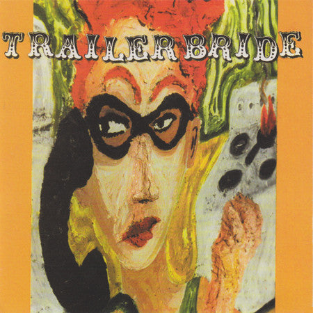 Trailer Bride – Trailer Bride CD