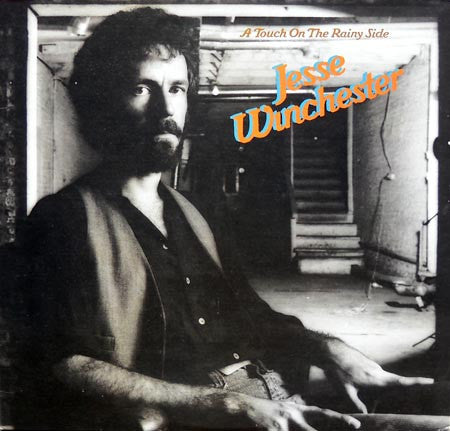 Jesse Winchester – A Touch On The Rainy Side LP