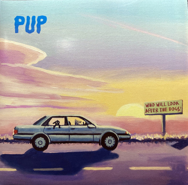 Pup - Who Will Look After The Dogs (Indie Exclusive, Purple, Splatter, Pink, Smoke, Orange)
