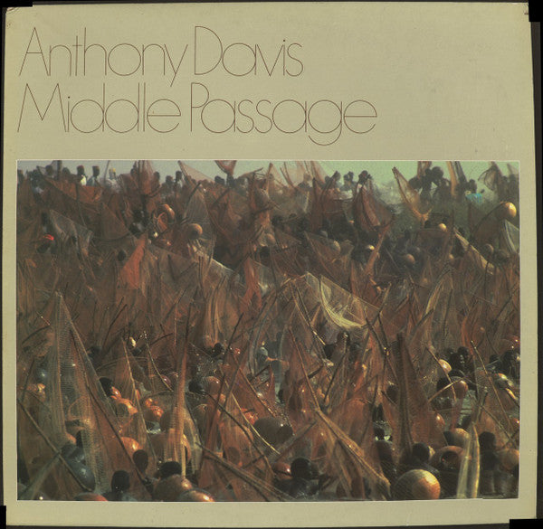 Anthony Davis – Middle Passage LP
