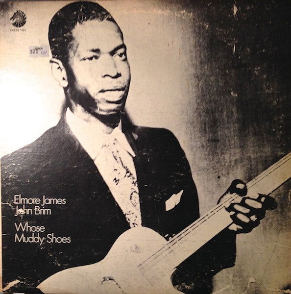 Elmore James, John Brim – Whose Muddy Shoes LP