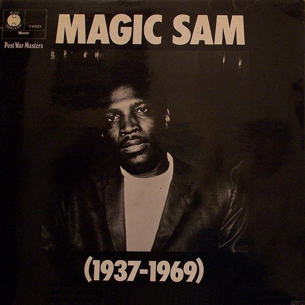 Magic Sam – (1937-1969) LP
