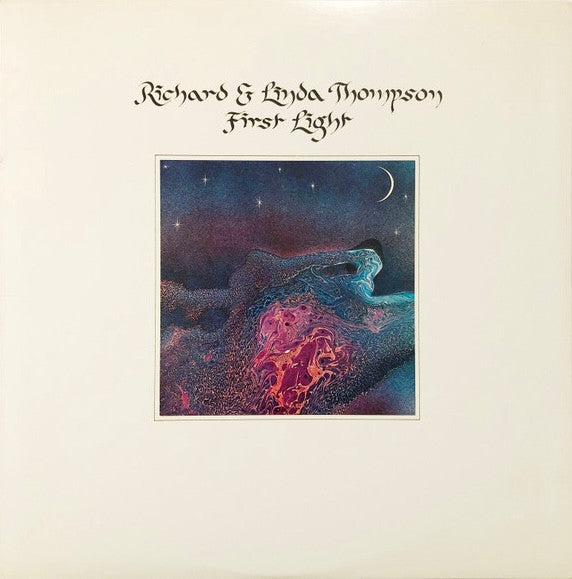 Richard & Linda Thompson - First Light LP