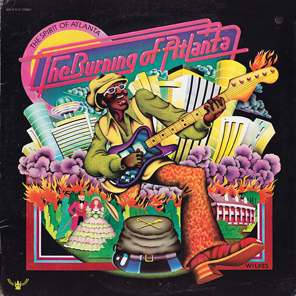 The Spirit Of Atlanta – The Burning Of Atlanta LP
