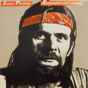 Johnny Paycheck – Everybody's Got A Family...Meet Mine LP