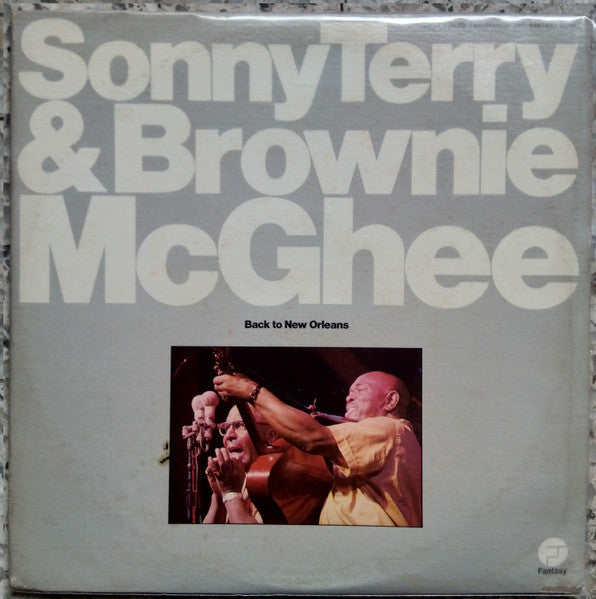 Sonny Terry & Brownie McGhee – Back To New Orleans 2LP
