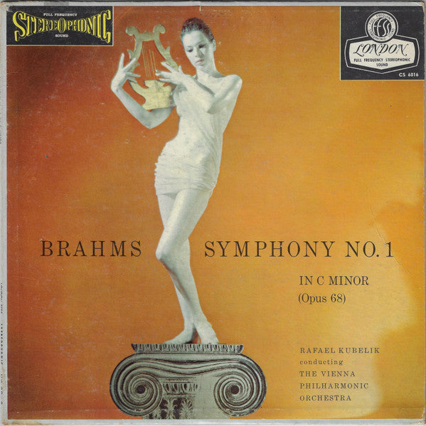 Brahms / Rafael Kubelik - Symphony No. 1 In C Minor (Opus 68) LP