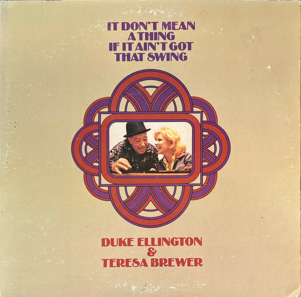 Duke Ellington / Teresa Brewer – It Don't Mean A Thing If It Ain't Got That Swing LP