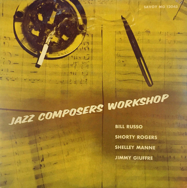 Bill Russo / Shorty Rogers / Shelley Manne / Jimmy Giuffre – Jazz Composers Workshop LP