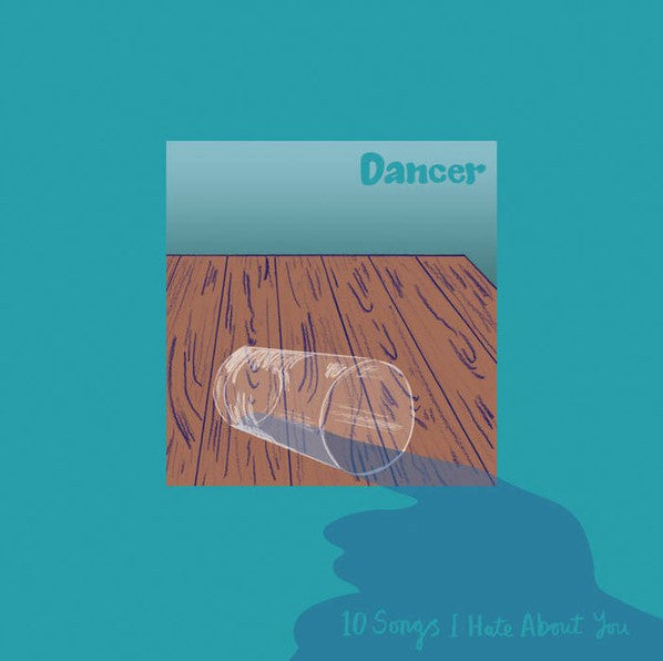 Dancer - 10 Songs I Hate About You (Gold) LP
