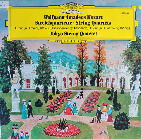 Wolfgang Amadeus Mozart - Tokyo String Quartet – Streichquartette • String Quartets - C-dur (In C Major) KV 465 „Dissonanzen" ("Dissonant") ‧ B-dur (In B Flat Major) KV 589 LP